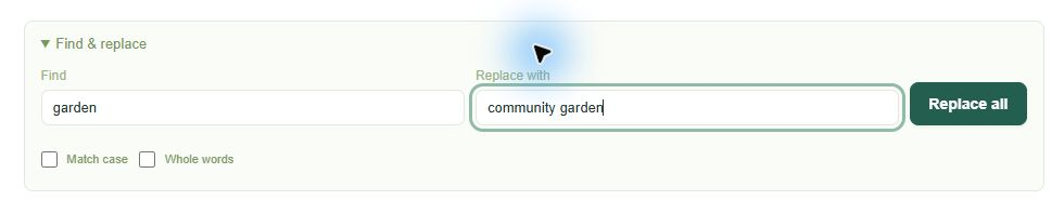 Expanded Find & replace tool with garden in Find, community garden in Replace with, and Match case and Whole words options.